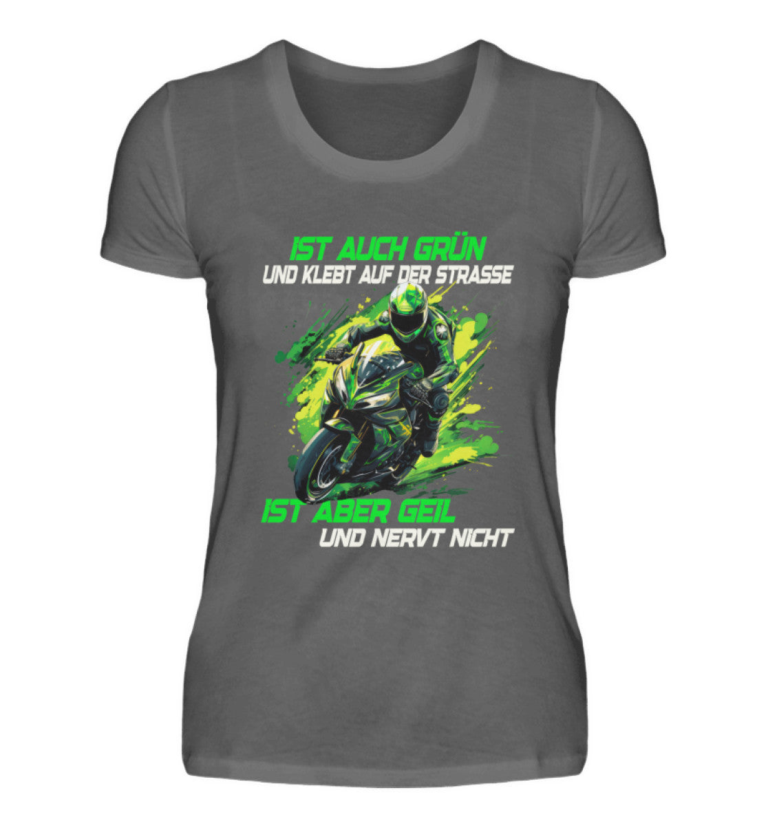Ein T-Shirt für Motorradfahrerinnen von Wingbikers mit dem Aufdruck, Supersportler - Ist auch grün und klebt auf der Straße, ist aber geil und nervt nicht, in dunkelgrau.