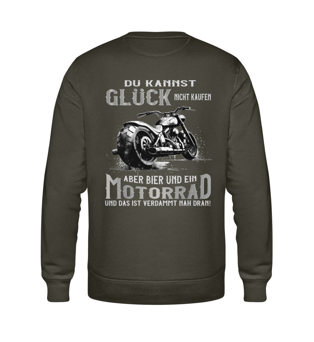 Ein Biker Sweatshirt für Motorradfahrer von Wingbikers mit dem Aufdruck, Du kannst Glück nicht kaufen, aber Bier und ein Motorrad und das ist verdammt nah dran! - mit Back Print, in khaki grün.