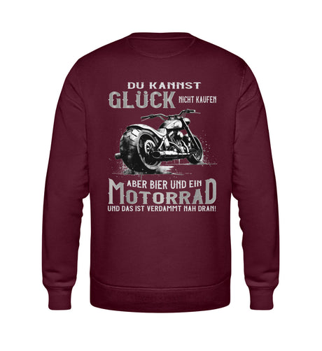 Ein Biker Sweatshirt für Motorradfahrer von Wingbikers mit dem Aufdruck, Du kannst Glück nicht kaufen, aber Bier und ein Motorrad und das ist verdammt nah dran! - mit Back Print, in burgunder rot.