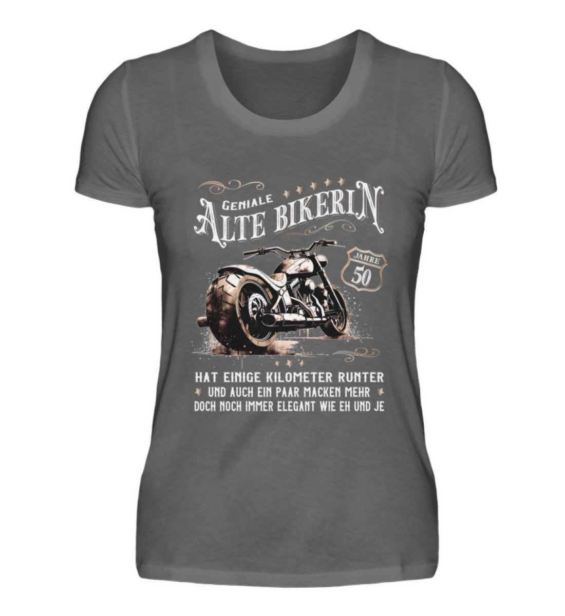 Ein Bikerin T-Shirt zum Geburtstag für Motorradfahrerinnen von Wingbikers mit dem Aufdruck, Alte Bikerin - 50 Jahre - Einige Kilometer Runter - Doch elegant wie eh und je - in dunkelgrau.