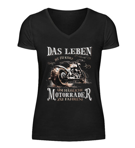 Ein Bikerin T-Shirt mit V-Ausschnitt für Motorradfahrerinnen von Wingbikers mit dem Aufdruck, Das Leben ist zu kurz, um hässliche Motorräder zu fahren - in schwarz.