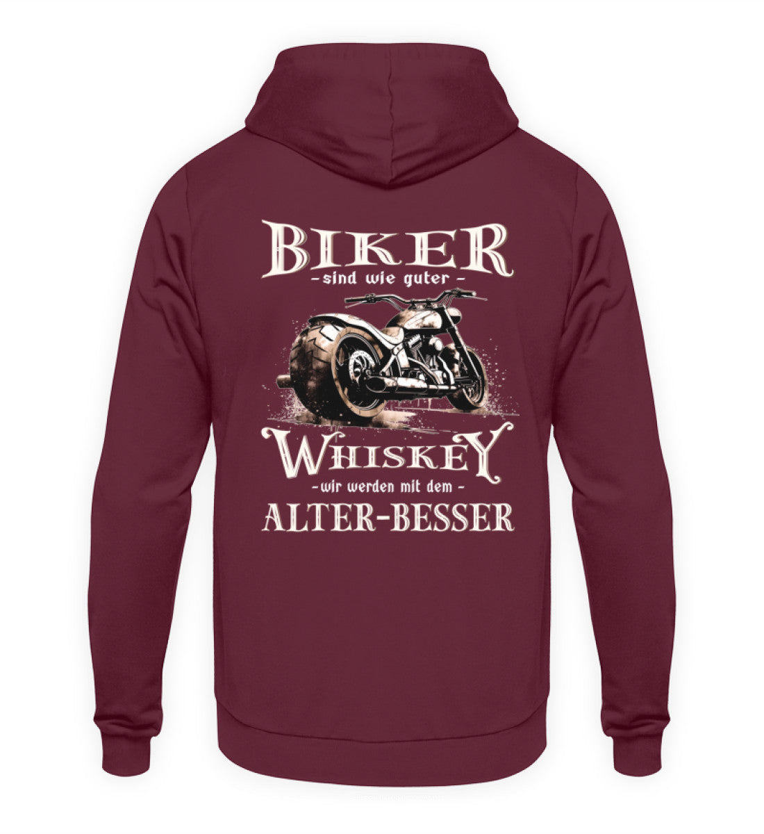 Biker Hoodie mit einem vintage Aufdruck, Biker sind wie gute Whiskey - wir werden mit dem Alter besser mit Back Print in weinrot.