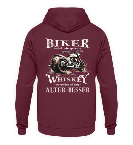 Biker Hoodie mit einem vintage Aufdruck, Biker sind wie gute Whiskey - wir werden mit dem Alter besser mit Back Print in weinrot.