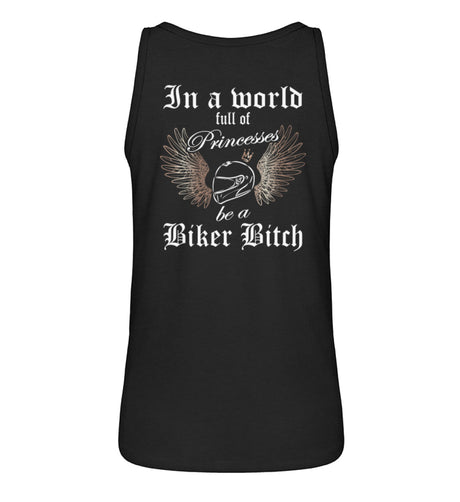 Ein Bikerin Tanktop für Motorradfahrerinnen von Wingbikers mit dem Aufdruck, In a world full of Princesses, be a Biker Bitch, mit Back Print - in schwarz.