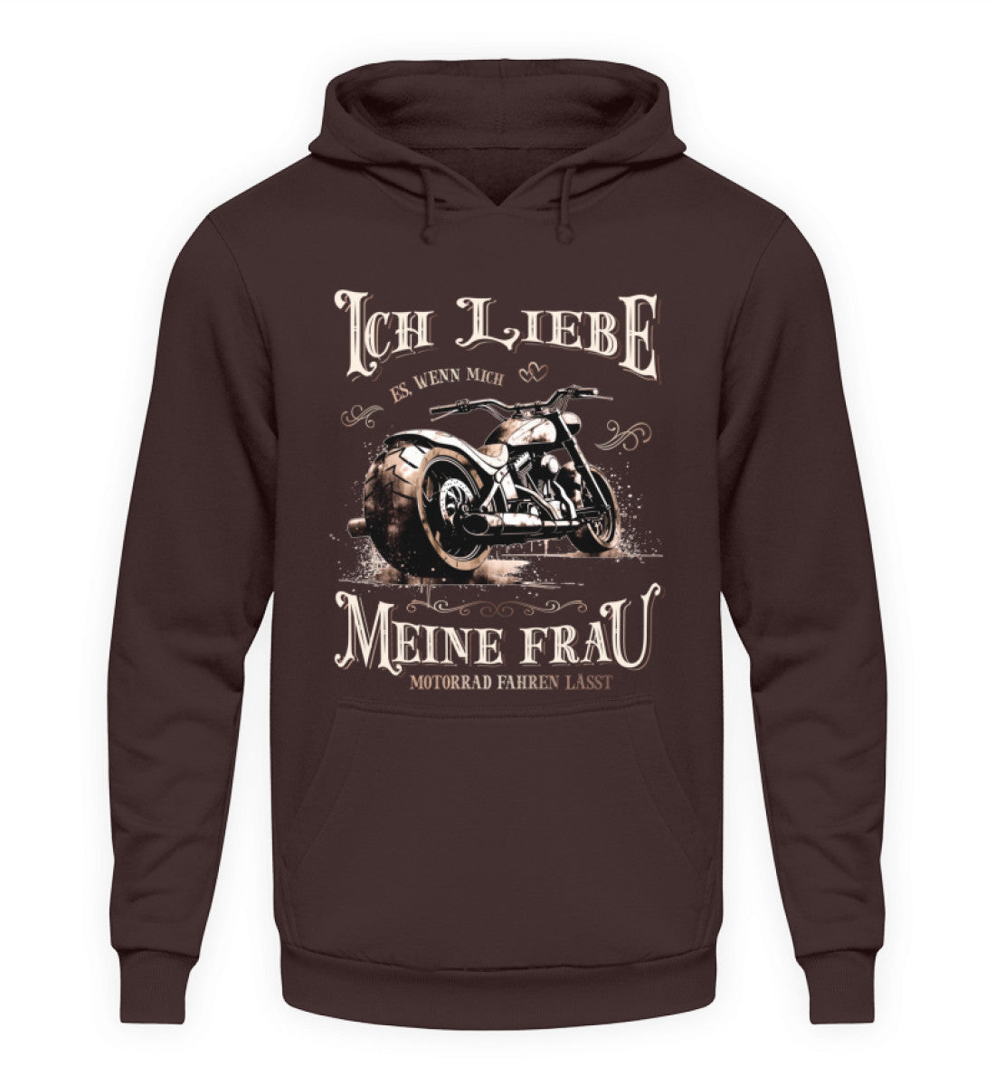 Ein Biker Hoodie für Motorradfahrer von Wingbikers mit dem Aufdruck, Ich liebe meine Frau, wenn sie mich Motorrad fahren lässt! - in braun.