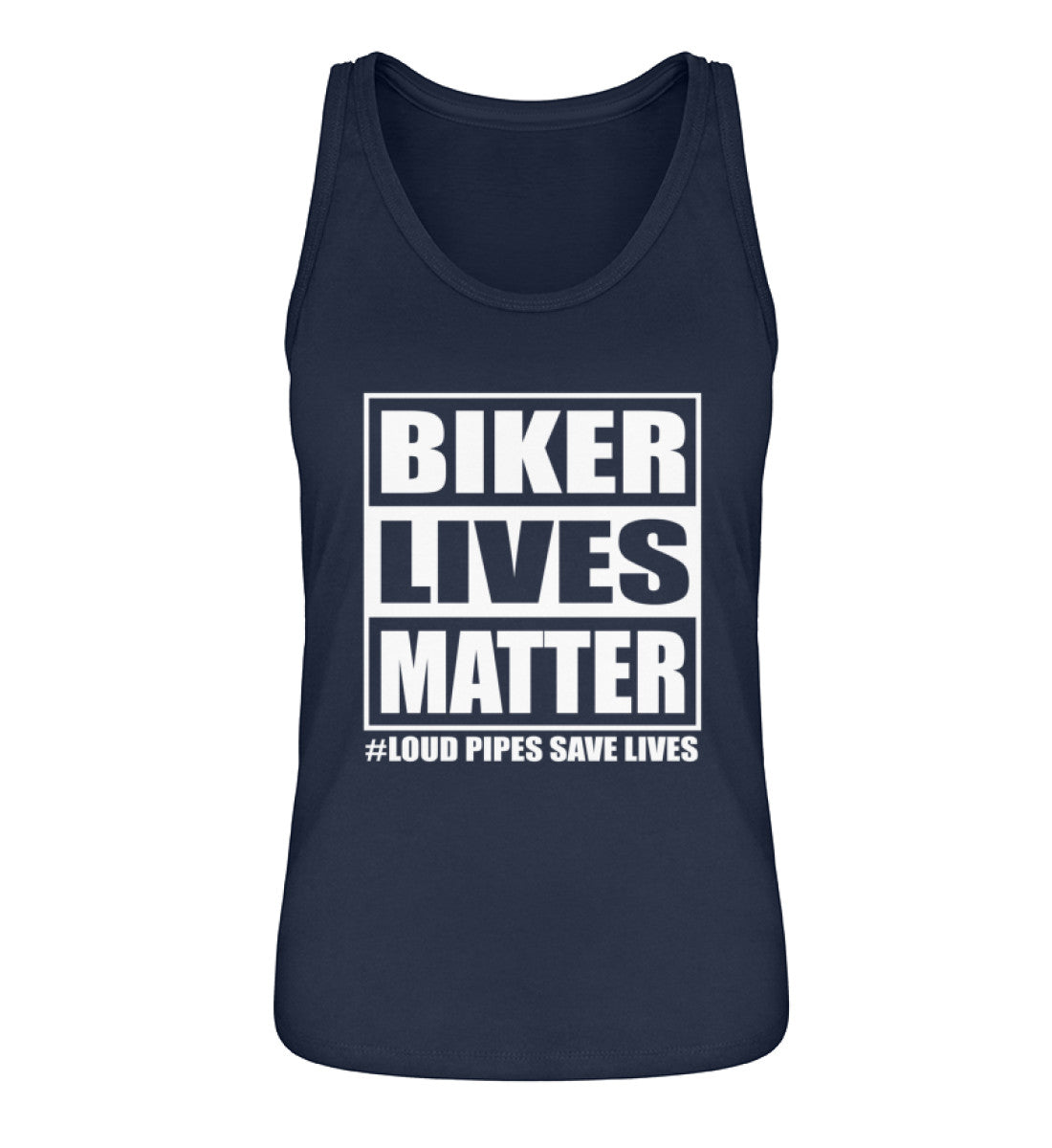 Ein Damen Tanktop für Motorradfahrerinnen von Wingbikers mit dem Aufdruck, Biker Lives Matter - # Loud Pipes Save Lives, in navy blau.