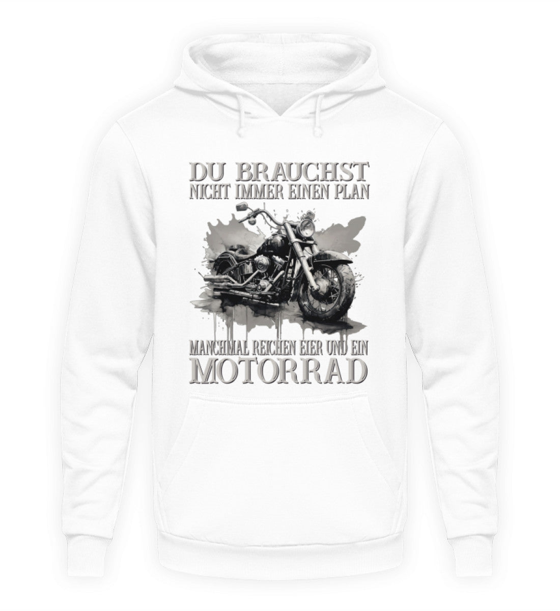 Ein Biker Hoodie für Motorradfahrer von Wingbikers mit dem Aufdruck, Du brauchst nicht immer einen Plan - Manchmal reichen Eier und ein Motorrad - in weiß.