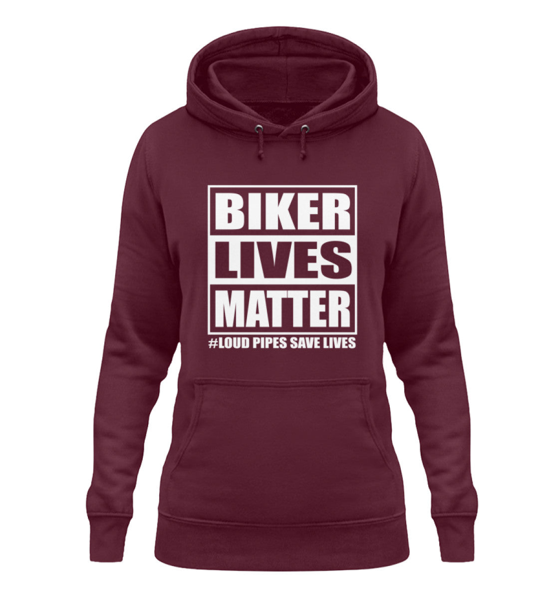 Ein Damen Hoodie für Motorradfahrerinnen von Wingbikers mit dem Aufdruck, Biker Lives Matter - # Loud Pipes Save Lives, in burgunger weinrot.