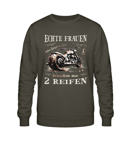 Ein Sweatshirt für Motorradfahrerinnen von Wingbikers mit dem Aufdruck, Echte Frauen brauchen nur zwei Reifen, in khaki grün.