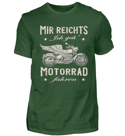 Ein Biker T-Shirt für Motorradfahrer von Wingbikers mit dem Aufdruck, Mir reichts, ich geh´ Motorrad fahren - in dunkelgrün.