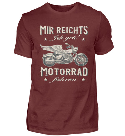Ein Biker T-Shirt für Motorradfahrer von Wingbikers mit dem Aufdruck, Mir reichts, ich geh´ Motorrad fahren - in weinrot.