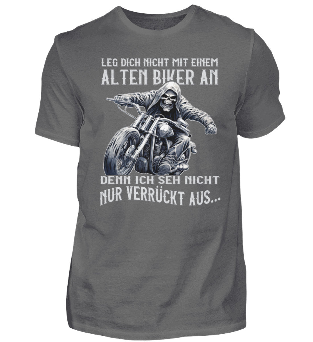 Ein Biker T-Shirt für Motorradfahrer von Wingbikers mit dem Aufdruck, Leg dich nicht mit einem alten Biker an, denn ich seh nicht nur verrückt aus - in grau.