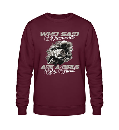 Ein Sweatshirt für Motorradfahrerinnen von Wingbikers mit dem Aufdruck, Who Said Diamonds Are A Girls Best Friend, in burgunder weinrot.