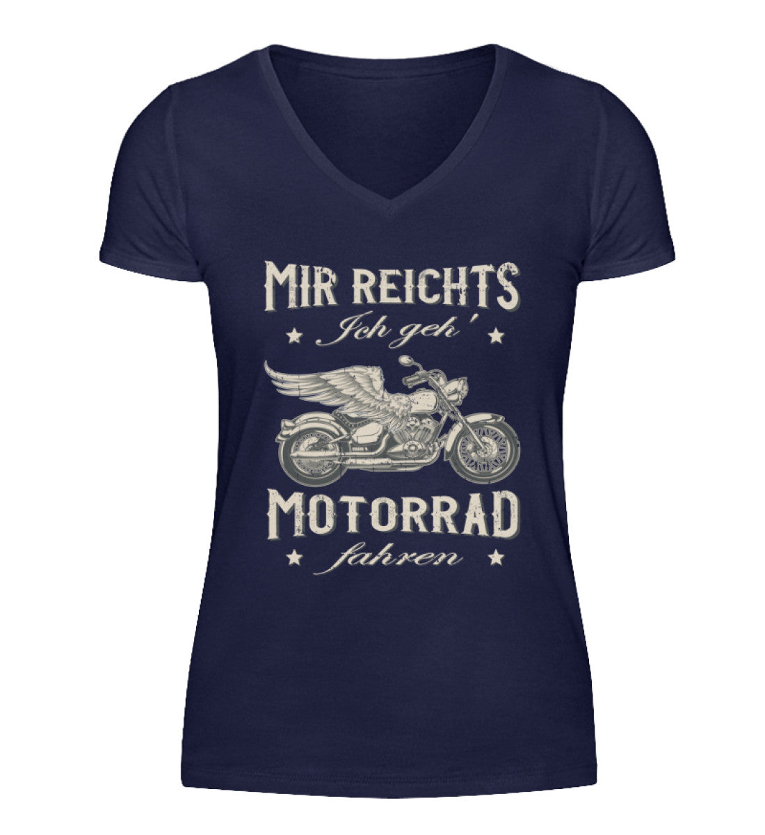 Ein Damen T-Shirt mit V-Ausschnitt für Motorradfahrerinnen von Wingbikers mit dem Aufdruck, Mir reichts, ich geh´ Motorrad fahren - in navy blau.