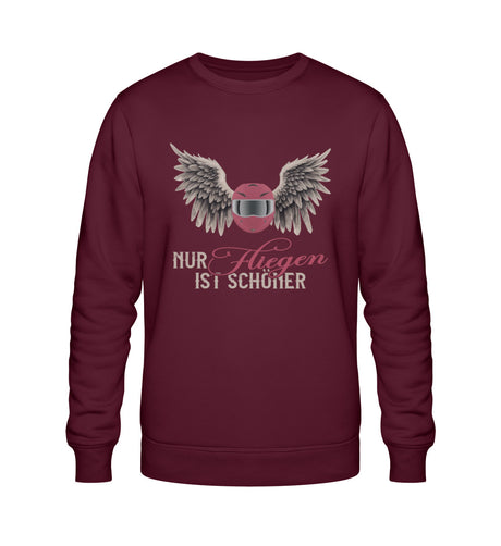 Ein Sweatshirt für Motorradfahrerinnen von Wingbikers mit dem Aufdruck, Nur fliegen ist schöner, in burgunder weinrot.