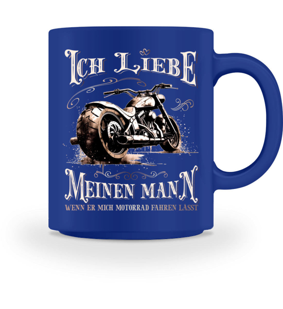 Eine Tasse für Motorradfahrerinnen von Wingbikers, mit dem beidseitigen Aufdruck, Ich liebe meinen Mann, wenn er mich Motorrad fahren lässt! - in royal blau.