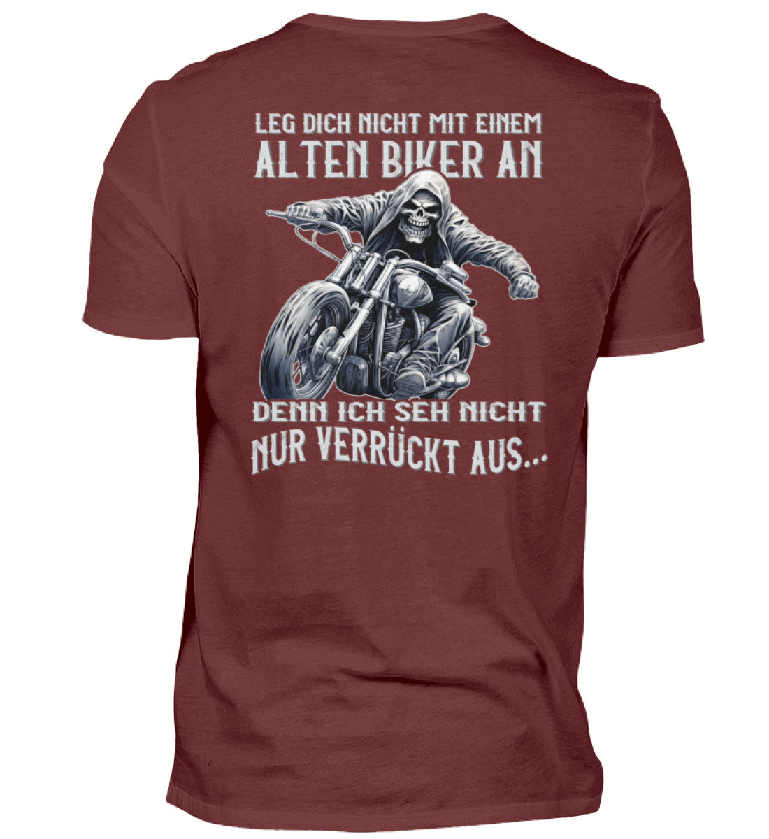 Ein Biker T-Shirt für Motorradfahrer von Wingbikers mit dem Aufdruck, Leg dich nicht mit einem alten Biker an, denn ich seh nicht nur verrückt aus, als Back Print - in weinrot.