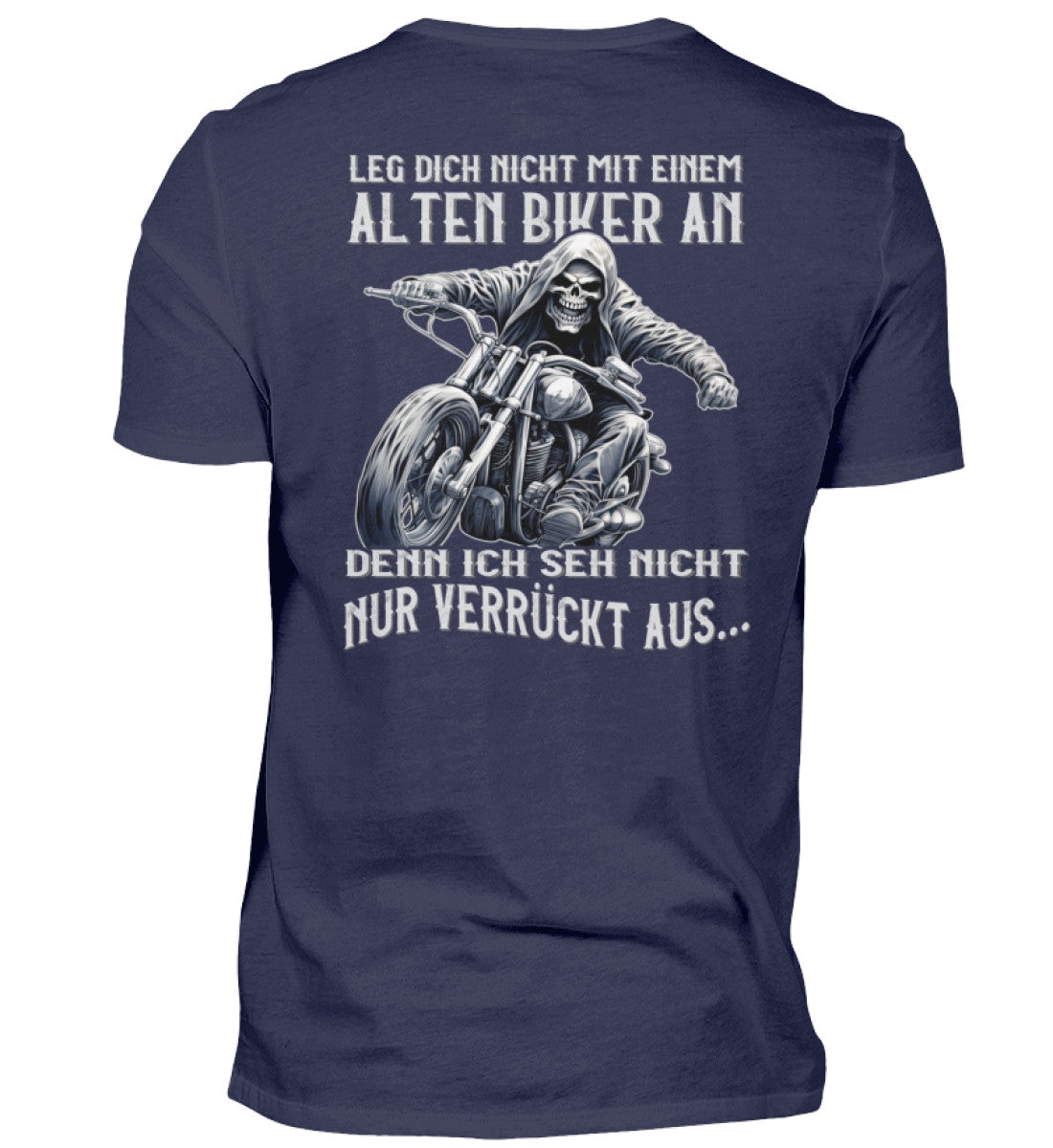 Ein Biker T-Shirt für Motorradfahrer von Wingbikers mit dem Aufdruck, Leg dich nicht mit einem alten Biker an, denn ich seh nicht nur verrückt aus, als Back Print - in navy blau.