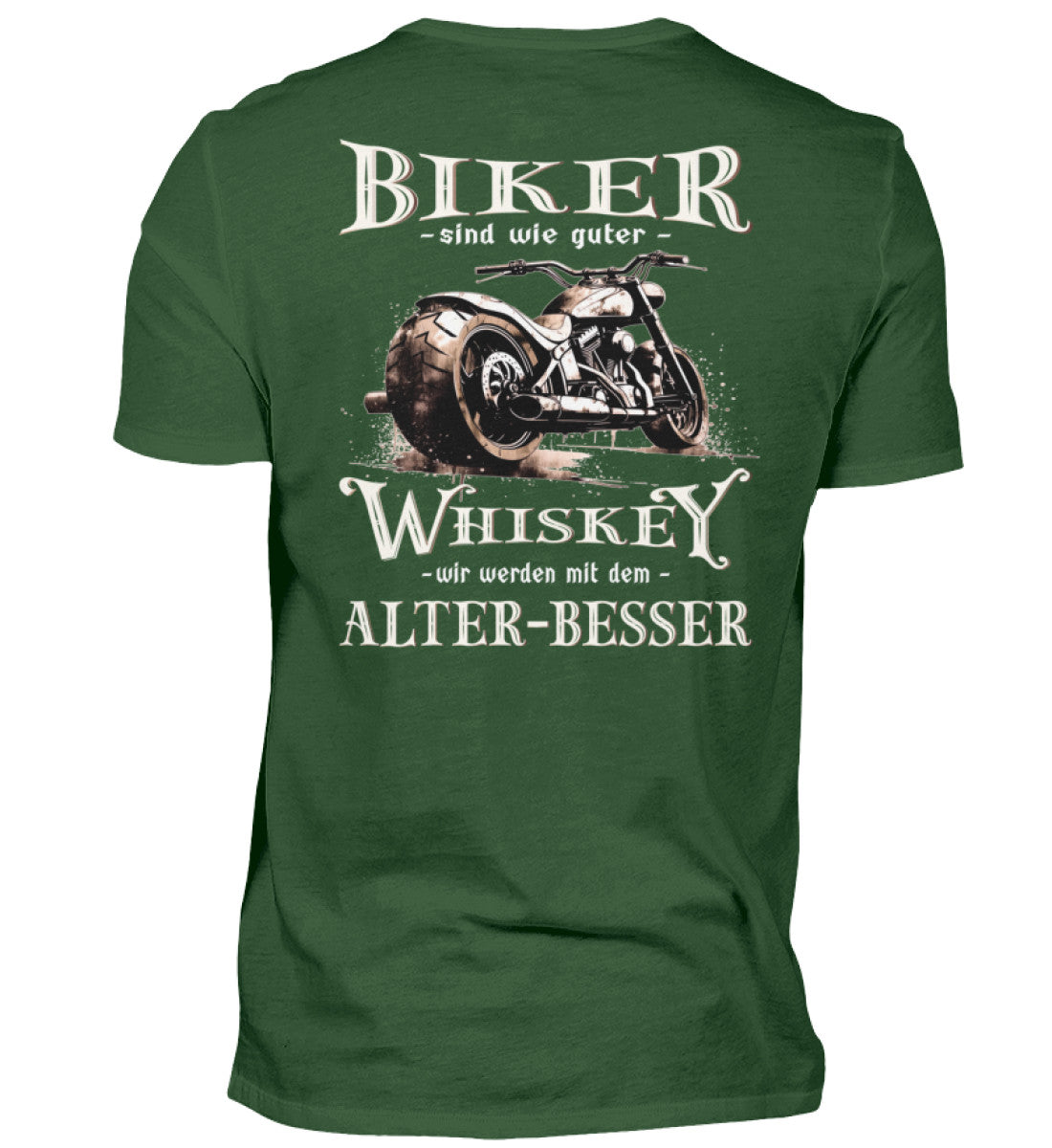 Biker T-Shirt mit einem vintage Aufdruck, Biker sind wie gute Whiskey - wir werden mit dem Alter besser mit Back Print in dunkel grün. 