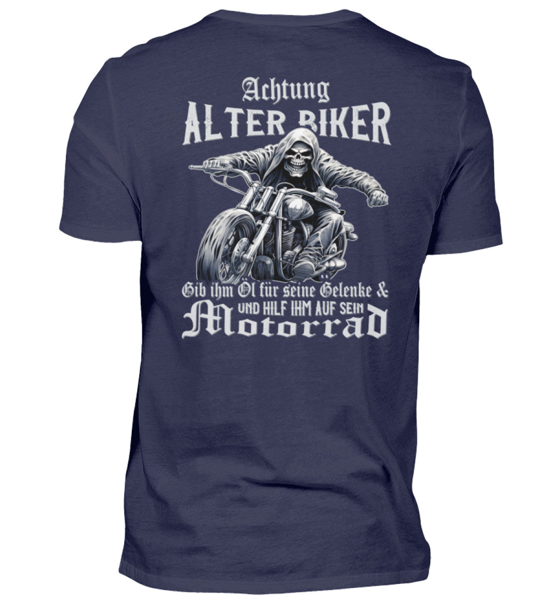 Ein Biker T-Shirt für Motorradfahrer von Wingbikers mit dem Aufdruck, Achtung alter Biker - Gib ihm Öl und hilf ihm auf sein Motorrad, als Back Print - in navy blau.