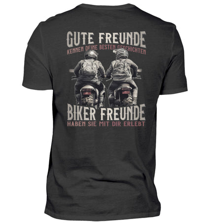 Ein T-Shirt von Wingbikers für Motorradfahrer mit dem Aufdruck, Gute Freunde kenne deine Geschichten - Biker haben sie mit dir erlebt, in schwarz.