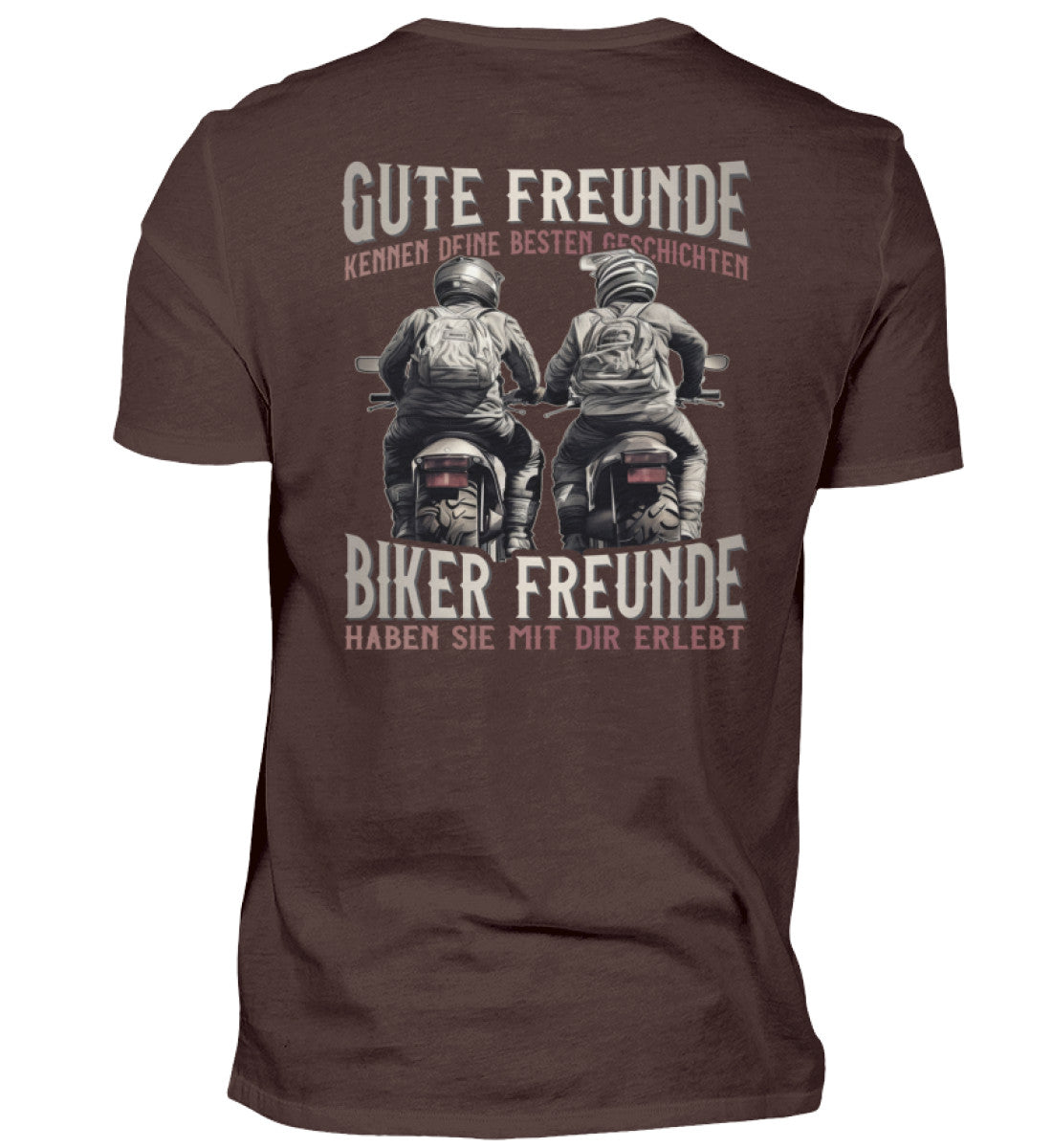 Ein T-Shirt von Wingbikers für Motorradfahrer mit dem Aufdruck, Gute Freunde kenne deine Geschichten - Biker haben sie mit dir erlebt, in braun.