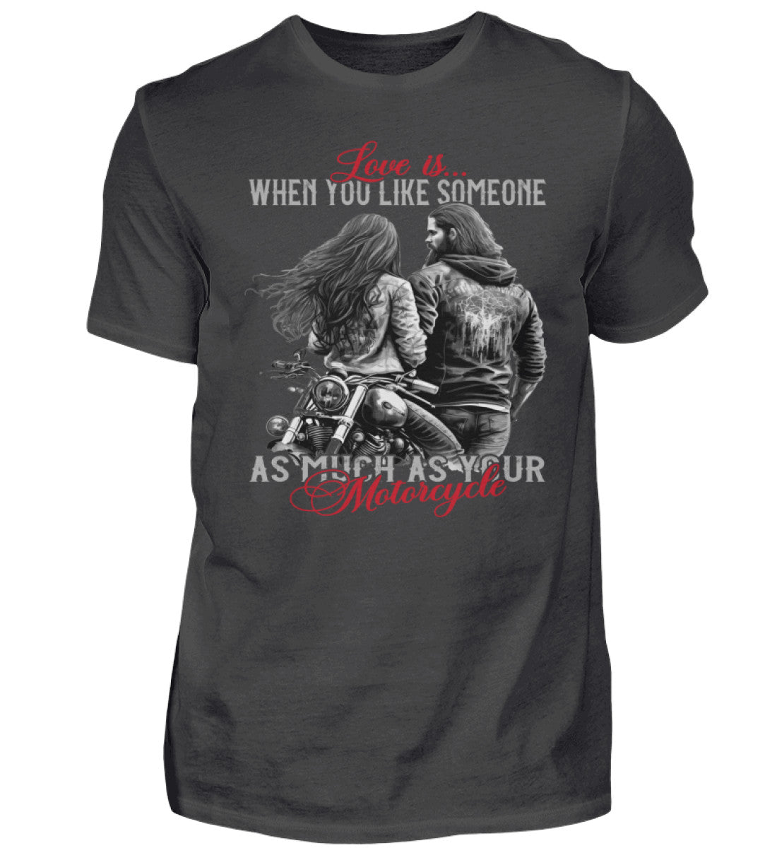 Ein T-Shirt für Motorradfahrer von Wingbikers, mit dem Aufdruck, Love is, When You Like Someone As Much As Your Motorcycle, in dunkelgrau.