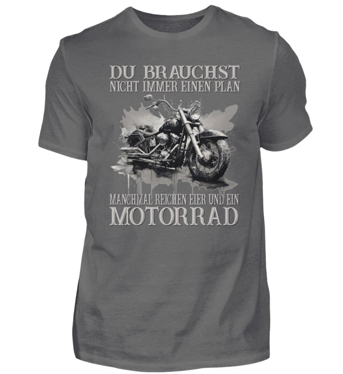 Ein Biker T-Shirt für Motorradfahrer von Wingbikers mit dem Aufdruck, Du brauchst nicht immer einen Plan - Manchmal reichen Eier und ein Motorrad - in grau.