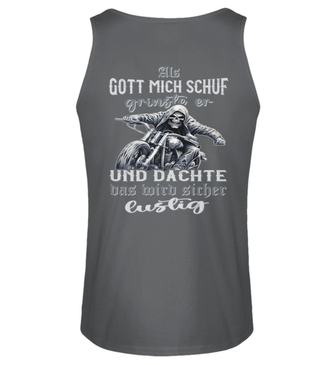 Ein Biker Tanktop für Motorradfahrer von Wingbikers mit dem Aufdruck, Als Gott mich schuf grinste er und dachte, das wird sicher lustig! mit Back Print, in dunkelgrau. 