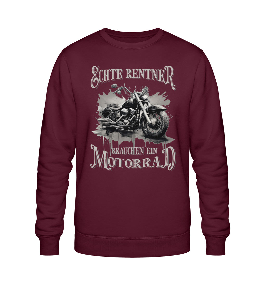 Ein Biker Sweatshirt für Motorradfahrer von Wingbikers mit dem Aufdruck, Echte Rentner brauchen ein Motorrad, in burgunder weinrot.
