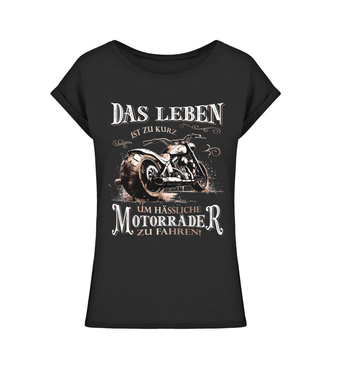 Ein Bikerin T-Shirt für Motorradfahrerinnen von Wingbikers mit dem Aufdruck, Das Leben ist zu kurz, um hässliche Motorräder zu fahren - leger geschnitten, in schwarz.