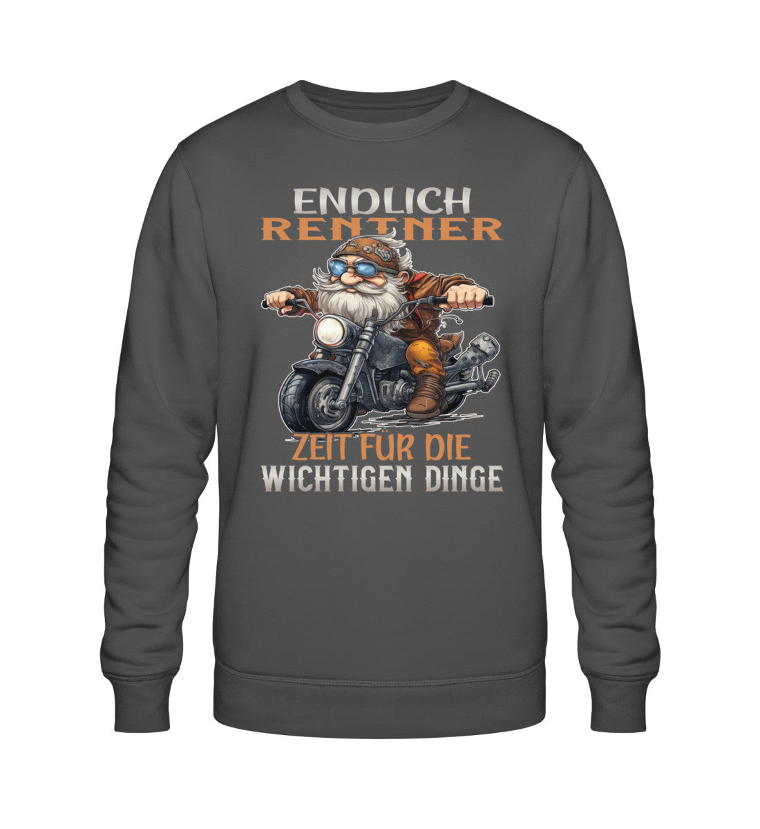 Ein Sweatshirt für Motorradfahrer von Wingbikers mit dem Aufdruck, Endlich Rente, Zeit für die wichtigen Dinge, in dunkelgrau.