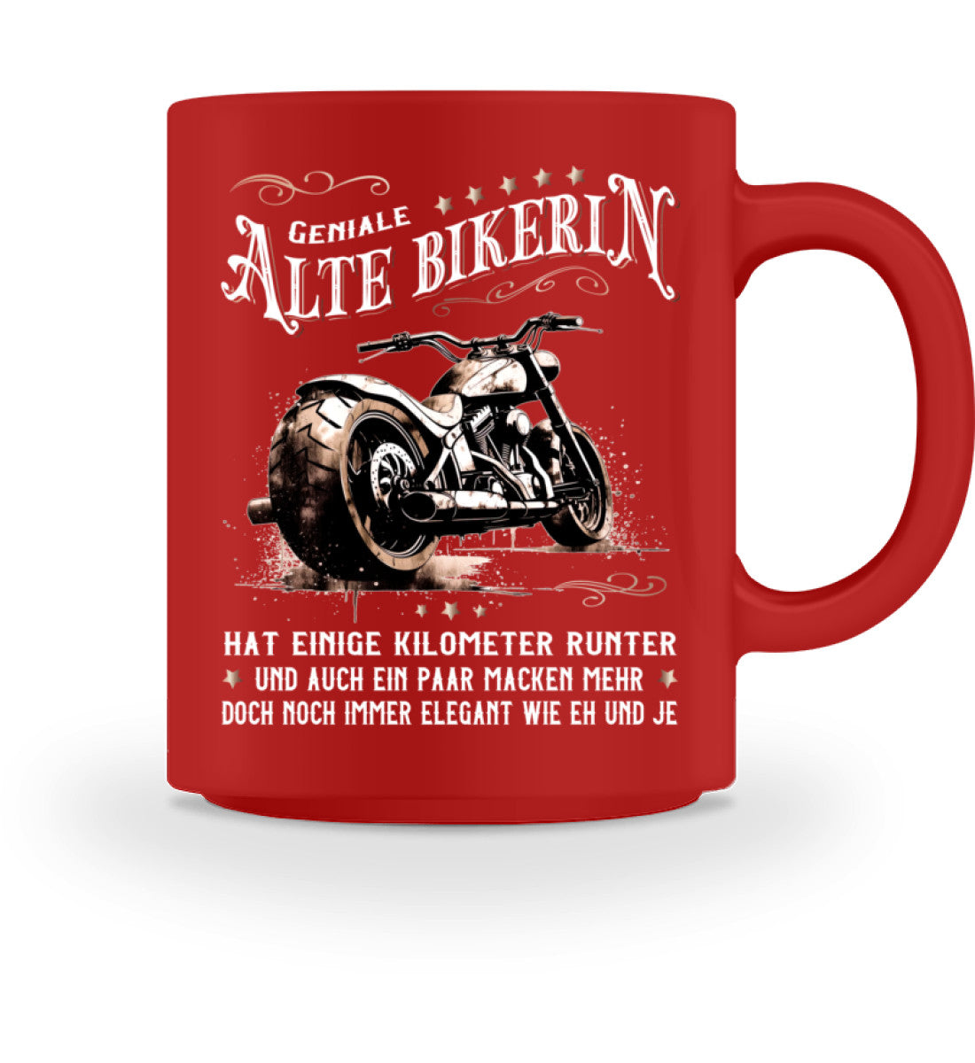 Eine Bikerin Tasse für Motorradfahrerinnen, von Wingbikers, mit dem beidseitigen Aufdruck, Alte Bikerin - Einige Kilometer Runter - Doch elegant wie eh und je, in rot.