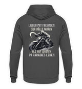 Biker Hoodie mit dem Aufdruck, Lieber mit Freunden zur Hölle fahren, als mit Idioten im Paradies leben, als Back Print in dunkelgrau. 