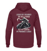 Biker Hoodie mit dem Aufdruck, Lieber mit Freunden zur Hölle fahren, als mit Idioten im Paradies leben, als Back Print in weinrot. 