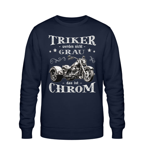 Ein Triker Sweatshirt für Trikefahrer von Wingbikers mit dem Aufdruck, Triker werden nicht grau - Das ist Chrom, in navy blau.